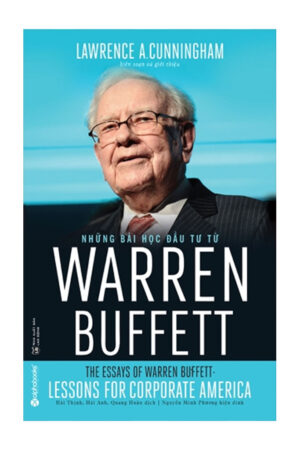Warren Buffett - Những Bài Học Đầu Tư